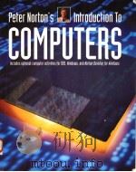 PETER NORTON'S INTRODUCTION TO COMPUTERS   1995  PDF电子版封面  0028013182   