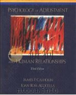 PSYCHOLOGY OF ADJUSTMENT AND HUMAN RELATIONSHIPS  THIRD EDITION     PDF电子版封面  0075577380  JAMES F.CALHOUN  JOAN ROSS ACO 
