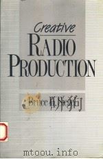 CREATIVE RADIO PRODUCTION   1992  PDF电子版封面  0240800702  BRUCE H.SIEGEL 