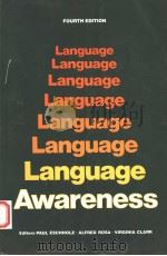 LANGUAGE AWARENESS  FOURTH EDITION   1986  PDF电子版封面  0312466951  PAUL ESCHHOLZ  ALFRED ROSA  VI 