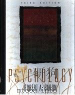 PSYCHOLOGY  THIRD EDITION   1995年  PDF电子版封面    ROBERT A.BARON 