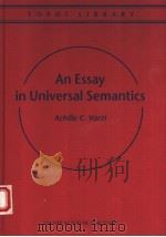 AN ESSAY IN UNIVERSAL SEMANTICS（1999 PDF版）