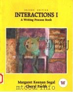 INTERACTIONS 1  A WRITING PROCESS BOOK  SECOND EDITION   1990年  PDF电子版封面    MARGARET KEENAN SEGAL  CHERYL 