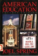 AMERICAN EDUCATION  SEVENTH EDITION     PDF电子版封面  0070605572  JOEL SPRING 