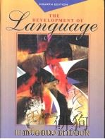 THE DEVELOPMENT OF LANGUAGE   1997  PDF电子版封面  0205198856   