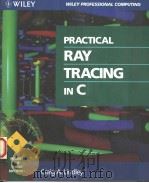 PRACTICAL RAY TRACING IN C   1992年  PDF电子版封面    CRAIG AL.INDLEY 