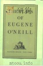 THE PLAYS OF EUGENE O'NEILL     PDF电子版封面     