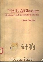 THE ALAGLOSSARY OF LIBRARY AND INFORMATION SCIENCE（1983 PDF版）
