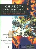 OBJECT-ORIENTED ENVIRONMENTS   1993  PDF电子版封面  0130092916   