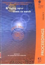 BRINGING SOLAR DOWN TO EARTH ISES 2001 SOLAR WORLD CONGRESS  PROCEEDINGS  VOLUME 2     PDF电子版封面  0958619271   