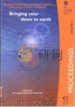 BRINGING SOLAR DOWN TO EARTH ISES 2001 SOLAR WORLD CONGRESS  PROCEEDINGS  VOLUME 3     PDF电子版封面  095861928X   