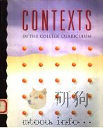 CONTEXTS  IN THE COLLEGE CURRICULUM   1996  PDF电子版封面  0534242111  JUDITH POKRAS 