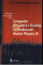 COMPUTER SIMULATION STUDIES IN CONDENSED-MATTER PHYSICS  XI     PDF电子版封面  3540655190  D.P.LANDAU  H.-B.SCHUTTLER 
