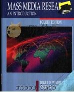 MASS MEDIA RESEARCH  AN INTRODUCTION  FOURTH EDITION   1994  PDF电子版封面  0534174728  ROGER D.WIMMER  JOSEPH R.DOMIN 