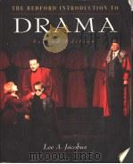 THE BEDFORD INTRODUCTION TO DRAMA  SECOND EDITION   1993  PDF电子版封面  0312066554  LEE A.JACOBUS 