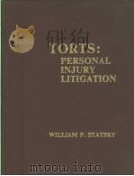 TORTS:PERSONAL INJURY LITIGATION（1982 PDF版）