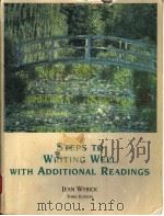 STEPS TO WRITING WELL WITH ADDITIONAL READINGS  THIRD EDITION   1996  PDF电子版封面  0155019899  JEAN WYRICK 