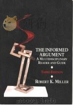 THE INFORMED ARGUMENT A MULTIDISCIPLINARY READER AND GUIDE  THIRD EDITION（1992 PDF版）