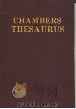 CHAMBERS THESAURUS  A COMPREHENSIVE WORD-FINDING DICTIONARY   1988年  PDF电子版封面    ANNE SEATON  GEORGE DAVIDSON 