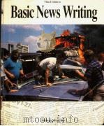BASIC NEWS WRITING   1989年  PDF电子版封面    MELVIN MENCHER 
