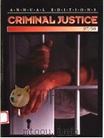 CRIMINAL JUSTICE 97/98   1997年  PDF电子版封面    JOHN J.SULLIVAN  JOSEPH L.VICT 
