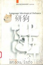 LANGUAGE IDEOLOGICAL DEBATES   1999年  PDF电子版封面    JAN BLOMMAERT 