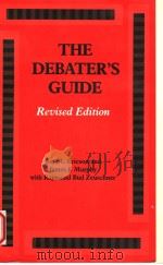 THE DEBATER'S GUIDE  REVISED EDITION   1987  PDF电子版封面  0809313863  JON M.ERICSON  JAMES J.MURPHY 