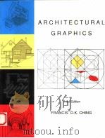 ARCHITECTURAL GRAPHICS  THIRD EDITION   1996  PDF电子版封面  0442022379  FRANK CHING 