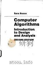 COMPUTER ALGORITHMS INTRODUCTION TO DESIGN AND ANALYSIS  SECOND EDITION   1988  PDF电子版封面  0201060353  SARA BAASE 