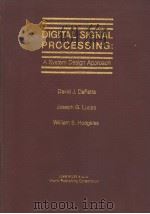 DIGITAL SIGNAL PROCESSING:A SYSTEM DESIGN APPROACH（1988年 PDF版）