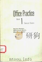 OFFICE PRACTICE BOOK 1 CLERICAL DUTIES   1971  PDF电子版封面  0304304069   