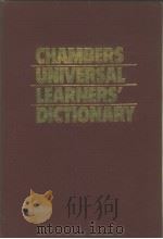 CHAMBERS UNIVERSAL LEARNERS' DICTIONARY   1980年  PDF电子版封面     