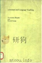LITERATURE AND LANGUAGE TECAHING   1986年  PDF电子版封面    CHRISTOPHER BRUMFIT  RONALD CA 