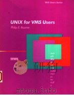 UNIX FOR VMS USERS   1990  PDF电子版封面  0139474331  PHILIP E.BOURNE 