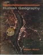 HUMAN GEOGRAPHY   1992  PDF电子版封面  0195406850  WILLIAM NORTON 
