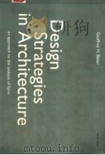 DESIGN STRATEGIES IN ARCHITECTURE:AN APPROACH TO THE ANALYSIS OF FORM  SECOND EDITION   1988  PDF电子版封面  0419161309   