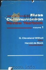 MASS COMMUNICATION REVIEW YEARBOOK  VOLUME 1   1980  PDF电子版封面  0803911866  G.CLEVELAN WILHOIT 