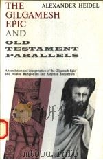 THE GILGAMESH EPIC AND OLD TESTAMENT PARALLELS（1946 PDF版）