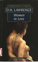 WOMEN IN LOVE   1992  PDF电子版封面  185326007X  D.H.LAWRENCE 