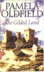 PAMELA OLDFIELD  THE GILDED LAND     PDF电子版封面     