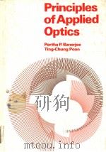 PRINCIPLES OF APPLIED OPTICS     PDF电子版封面  0256088608  PARTHA P.BANERJEE  TING-CHUNG 