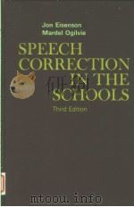 SPEECH CORRECTION IN THE SCHOOLS  THIRD EDITION     PDF电子版封面     