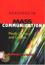 READINGS IN MASS COMMUNICATION   1999年  PDF电子版封面    KIMBERLY B.MASSEY 