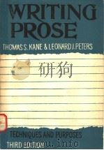 WRITING PROSE  THIRD EDITION   1969  PDF电子版封面    THOMAS S.KANE  LEONARD J.PETER 