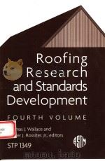 ROOFING RESEARCH AND STANDARDS AND STANDARDS DEVELOPMENT:FOURTH VOLUME（1999 PDF版）