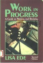 WORK IN PROGRESS  A GUIDE TO WRITING AND BEVISING  SECOND EDITION（ PDF版）