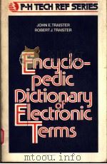 ENCYCLOPEDIC DICTIONARY OF ELECTRONIC TERMS   1984  PDF电子版封面  0132769816   