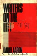 WRITERS ON THE LEFT   1977年  PDF电子版封面    DANIEL AARON 