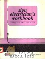 SIGN ELECTRICIAN'S WORKBOOK   1990  PDF电子版封面  0826917291  JAMES G.STALLCUP 