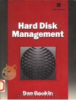 HARD DISK MANAGEMENT   1990  PDF电子版封面  0133837386  DAN GOOKIN 